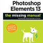 Photoshop Elements 13: The Missing Manual