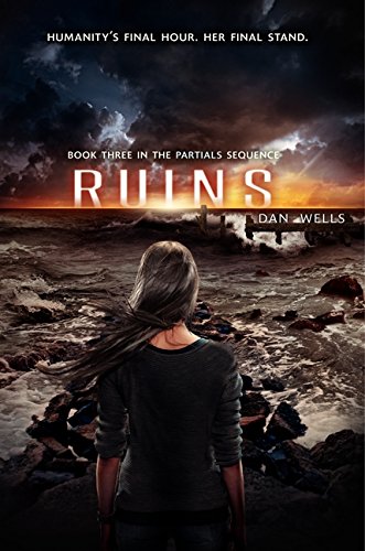 Ruins (The Partials Sequence)