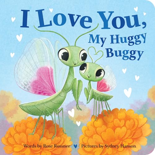 I Love You, My Huggy Buggy: A Sweet and Funny Board Book for Your Little Love Bug! (Punderland)