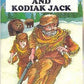 Legend of Grizzly Adams and Kodiak Jack (Grizzly Adams and Kodiak Jack Series/Book One)