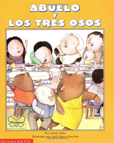 Abuelo y los tres osos/ Abuelo and the three Bears (Spanish and English Edition)