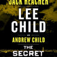 The Secret: A Jack Reacher Novel