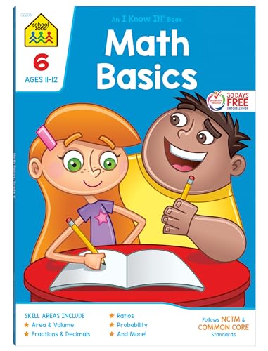 School Zone Math Basics 6 Workbook: 64 Pages, 6th Grade, Powers & Exponents, Order of Operations, Fractions, Estimating, Ages 11-12 (I Know It! Book Series)