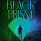 The Black Prism (Lightbringer, 1)