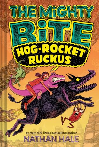 The Mighty Bite #3: Hog-Rocket Ruckus: A Graphic Novel (Volume 3)