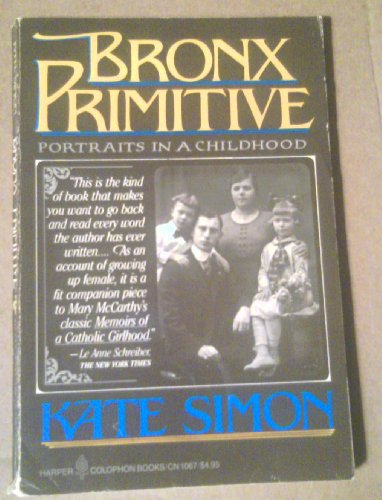 Bronx Primitive: Portraits in a Childhood