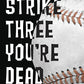 Strike Three, You're Dead (Lenny & the Mikes)