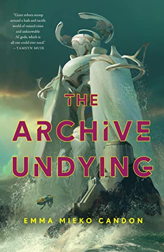 The Archive Undying (The Downworld Sequence, 1)