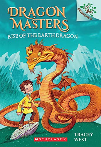 Rise of the Earth Dragon: A Branches Book (Dragon Masters #1) (1)