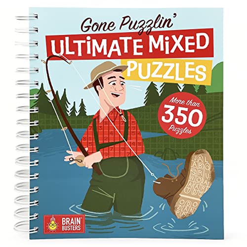 Gone Puzzlin' - Mixed Puzzles Book for Adults: Word Searches, Crosswords, Sudoku, Mazes and More! (Brain Busters)
