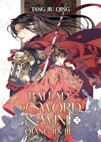 Ballad of Sword and Wine: Qiang Jin Jiu (Novel) Vol. 5