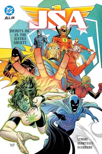 JSA Vol. 1: Infinity, Inc vs. The Justice Society