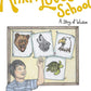 Amik Loves School: A Story of Wisdom (The Seven Teachings)