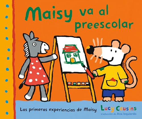 Maisy va al preescolar (Las primeras experiencias de Maisy) (Spanish Edition)
