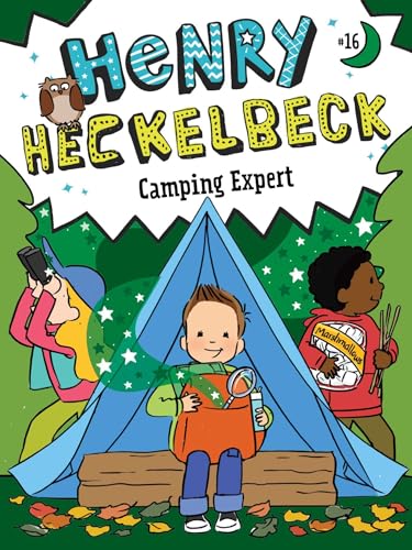 Henry Heckelbeck Camping Expert (16)
