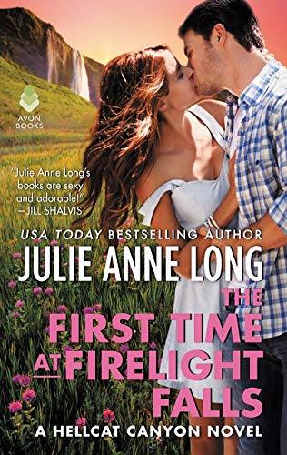 The First Time at Firelight Falls: A Hellcat Canyon Novel (Hellcat Canyon, 4)