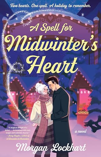 A Spell for Midwinter's Heart: A Novel
