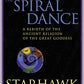 The Spiral Dance: A Rebirth of the Ancient Religion of the Goddess: 20th Anniversary Edition