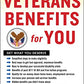 Veterans Benefits for You: Get What You Deserve