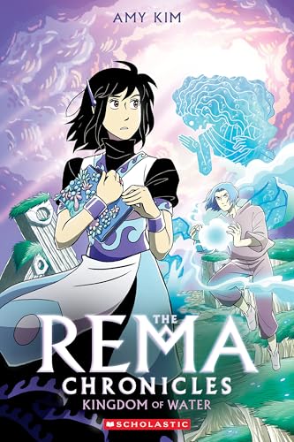 Kingdom of Water: A Graphic Novel (The Rema Chronicles #2)