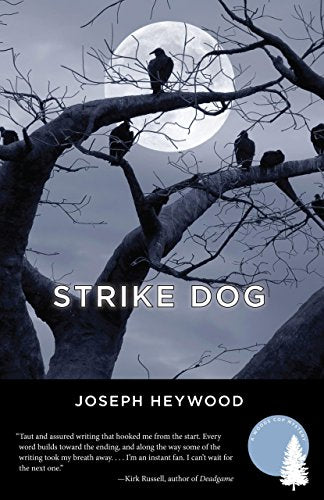 Strike Dog: A Woods Cop Mystery