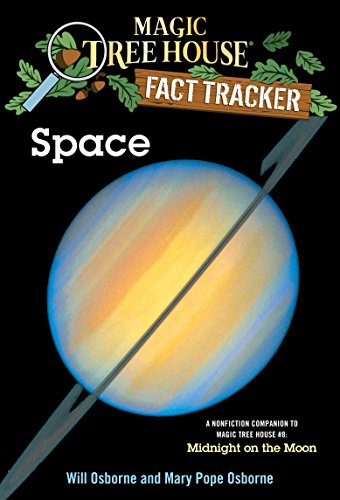 Magic Tree House Fact Tracker #6: Space: A Nonfiction Companion to Magic Tree House #8: Midnight on the Moon