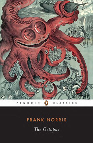 The Octopus: A Story of California (The Epic of the Wheat) (v. 1)