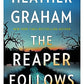 The Reaper Follows: A Novel