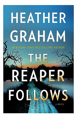 The Reaper Follows: A Novel