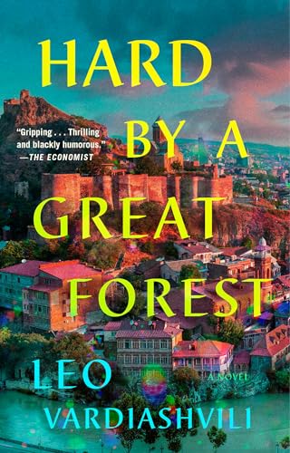 Hard by a Great Forest: A Novel