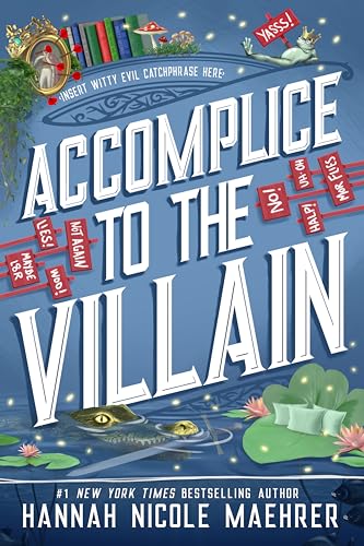 Accomplice to the Villain (Assistant and the Villain, 3)