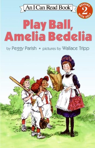Play Ball, Amelia Bedelia (I Can Read Book 2)