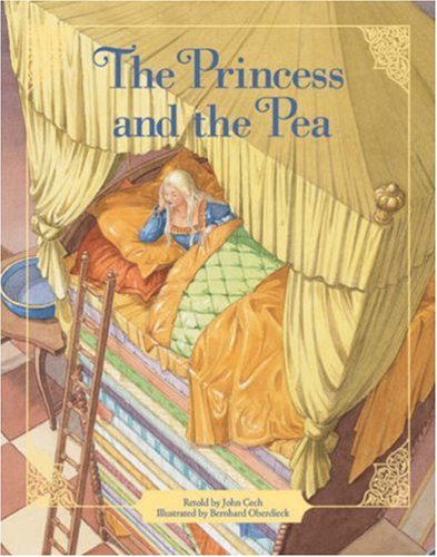 The Princess and the Pea (Classic Fairy Tale Collection)