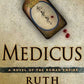 Medicus: A Novel of the Roman Empire (Novels of the Roman Empire)