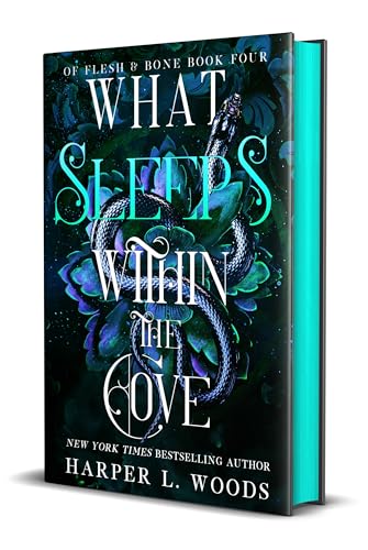 What Sleeps Within the Cove: Of Flesh & Bone, Book Four (Of Flesh & Bone, 4)