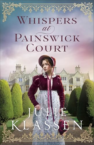 Whispers at Painswick Court: Historical Regency Romance and Mystery Set in England for Fans of Agatha Christie and Jane Austen