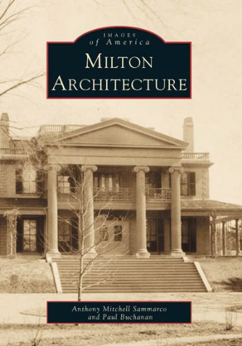 Milton  Architecture   (MA)  (Images of America)