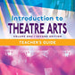 Introduction to Theatre Arts 1: Volume One, Second Edition