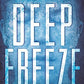 Deep Freeze: A Novel (The Revival Series, 1)