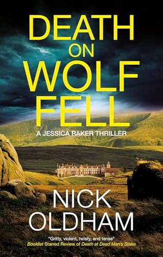 Death on Wolf Fell (A Jessica Raker thriller)