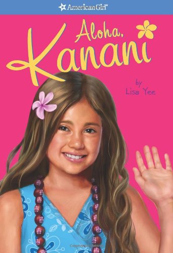 Aloha, Kanani (American Girl) (Girl of the Year (Quality))