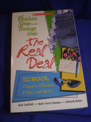 Chicken Soup for the Teenage Soul: The Real Deal