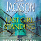 Last Girl Standing: A Novel of Suspense