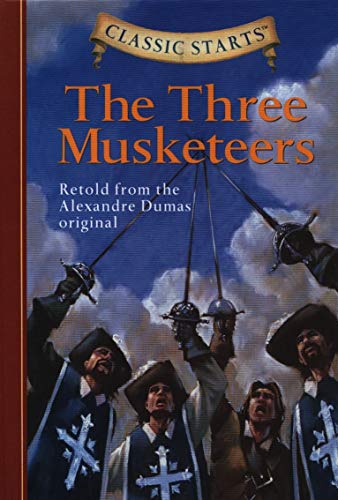 Classic Starts: The Three Musketeers (Classic Starts Series)
