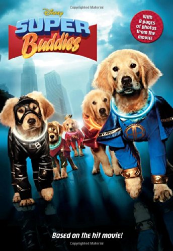 Super Buddies Junior Novel (Junior Novelization)