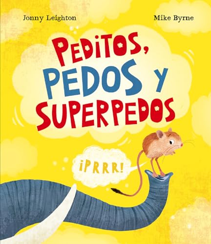Peditos, pedos y superpedos (Somos8) (Spanish Edition)