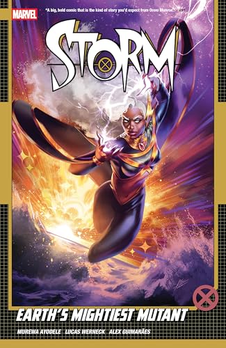 Storm Vol. 1: Earth's Mightiest Mutant