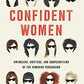 Confident Women: Swindlers, Grifters, and Shapeshifters of the Feminine Persuasion