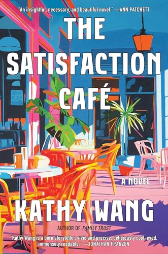 The Satisfaction Café: A Novel