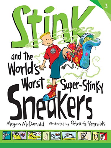 Stink and the World's Worst Super-Stinky Sneakers